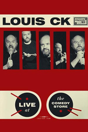 ·סCKϲС䁬F Louis C.K.: Live at the Comedy Store
