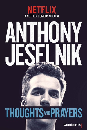 ˹ˣ˼Ҷ Anthony Jeselnik: Thoughts and Prayers