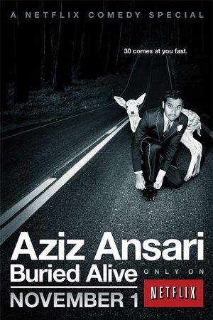 Ɲ_ Aziz Ansari: Buried Alive