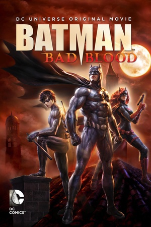 bѪ} Batman: Bad Blood