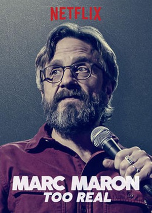 RˡR^挍 Marc Maron: Too Real