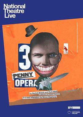 X脡National Theatre Live: The Threepenny Opera