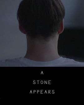 A Stone Appears