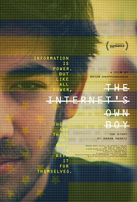 W֮ The Internet's Own Boy: The Story of Aaron Swartz