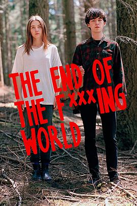 ȥ* The End of the F***ing World