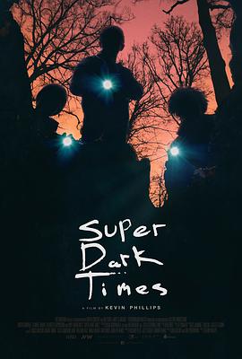 ڰr Super Dark Times