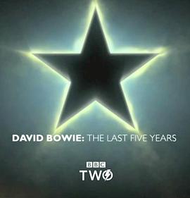 lU David Bowie: The Last Five Years