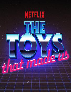 ֮ һ The Toys That Made Us Season 1
