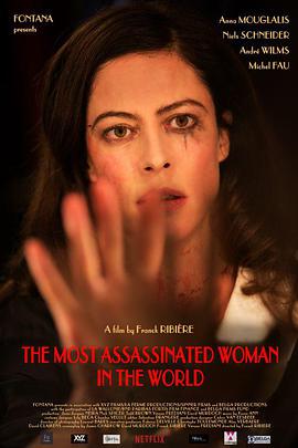 ̞Ů The Most Assassinated Woman in the World