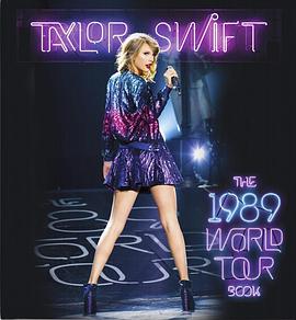 ̩ա˹أ1989Ѳݳ Taylor Swift: 1989 World Tour Live