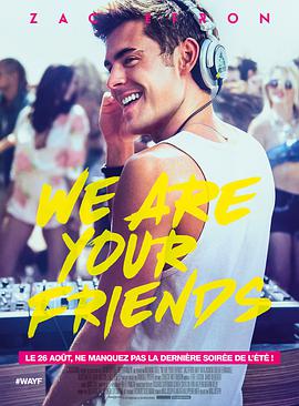 ҂ We Are Your Friends