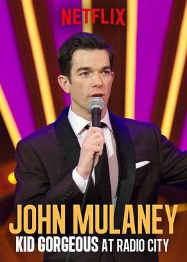 sľm᣺o늳ǵĿС John Mulaney: Kid Gorgeous at Radio City