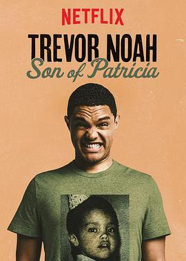 ׸Zɴɯϋ Trevor Noah: Son of Patricia